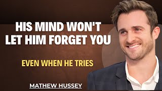 HIS MIND WON'T LET HIM FORGET YOU… EVEN WHEN HE TRIES | Matthew Hussey Exposes Male Psychology