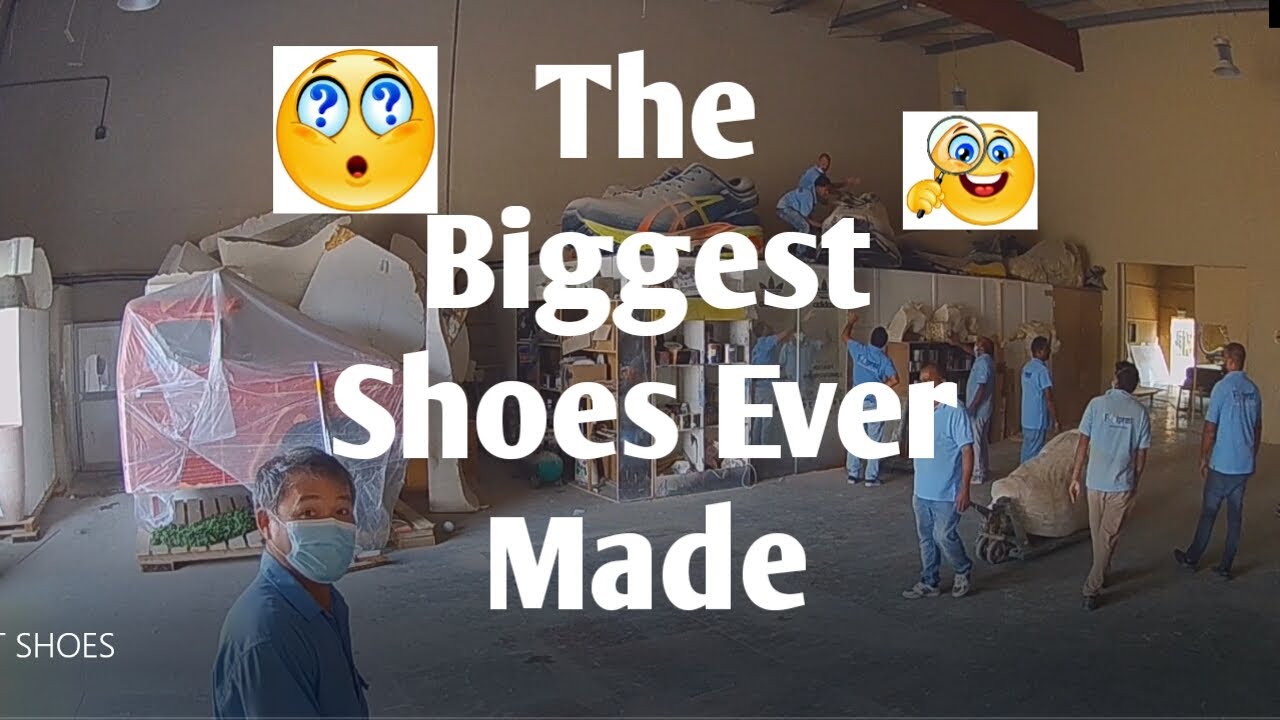 BIGGEST SHOES EVER MADE YouTube BIGGEST SHOES EVER MADE YouTube