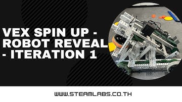 VEX Spin Up Robot Reveal