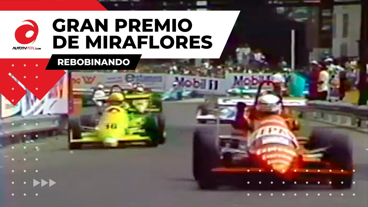Grand Prix de Miraflores - La Fórmula 3 Peruana