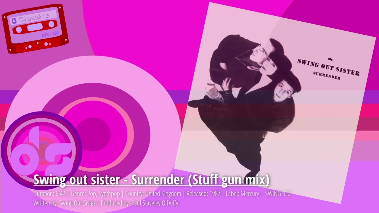 Swing out sister - Surrender (Stuff gun mix)