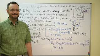 Dynamics - Equations of Motion - Kinetics - Normal and Tangential Coordinates - Radius of Curvature