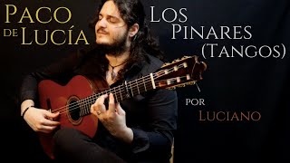 Luciano - LOS PINARES - PACO DE LUCÍA (Cover)