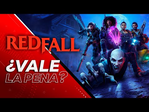 Redfall: ¿Vale la pena?