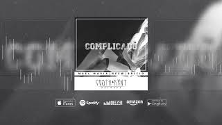 NEEW FEAT. MAEL & BRICIO - Complicado (COSTAKENT)