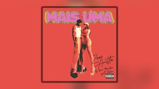 ZAAC, Anitta, DJ Yuri Martins feat Zain - Mais Uma (Letra/Lyrics)