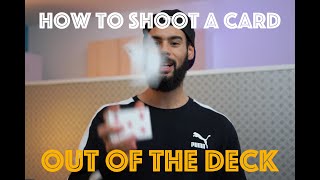 How to shoot a card out of the deck TUTORIAL