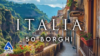 50 Tra i Borghi più Belli d’Italia | 4K Guida di Viaggio