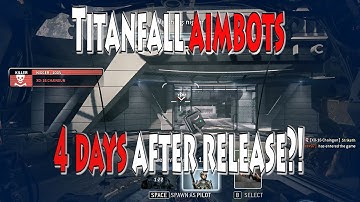 Titanfall Aimbot 4 Days After Release