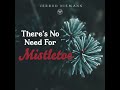 Jerrod Niemann - "There's No Need For Mistletoe" (Official Audio Video)