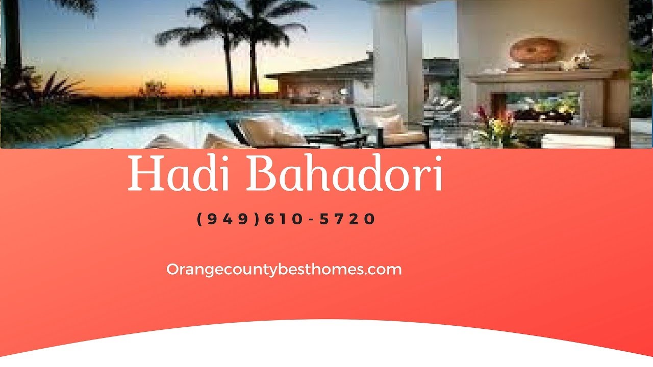 Hadi Bahadori (949)610-5720  Top Real Estate Companies In San Clemente CA
