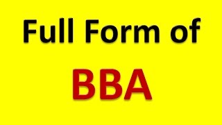 Full Form of BBA