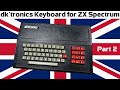 🇬🇧 dk'tronics Keyboard for ZX Spectrum: Part 2 (Power On - NOK