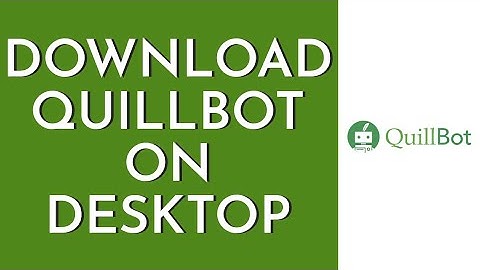 How To Download/Install QuillBot On Desktop (2023)