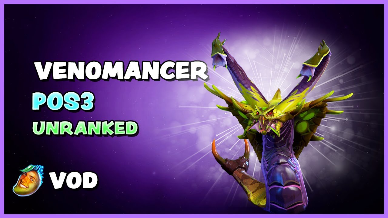 VENOMANCER | POS3 | UNRANKED | 7.36a | FULL VOD