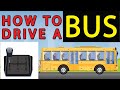 Learn How to Drive a Bus For Beginners in Just 3 Minutes