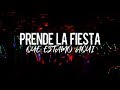 PRENDE LA FIESTA QUE ESTAMOS AQUI ( REMIX ) - DJ GUASON