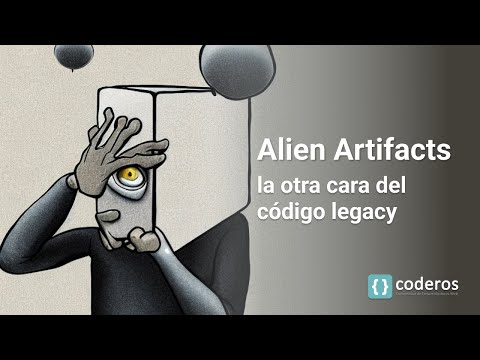 ¿Qué son los Alien Artifacts? Y cómo sobrevivir a su complejidad