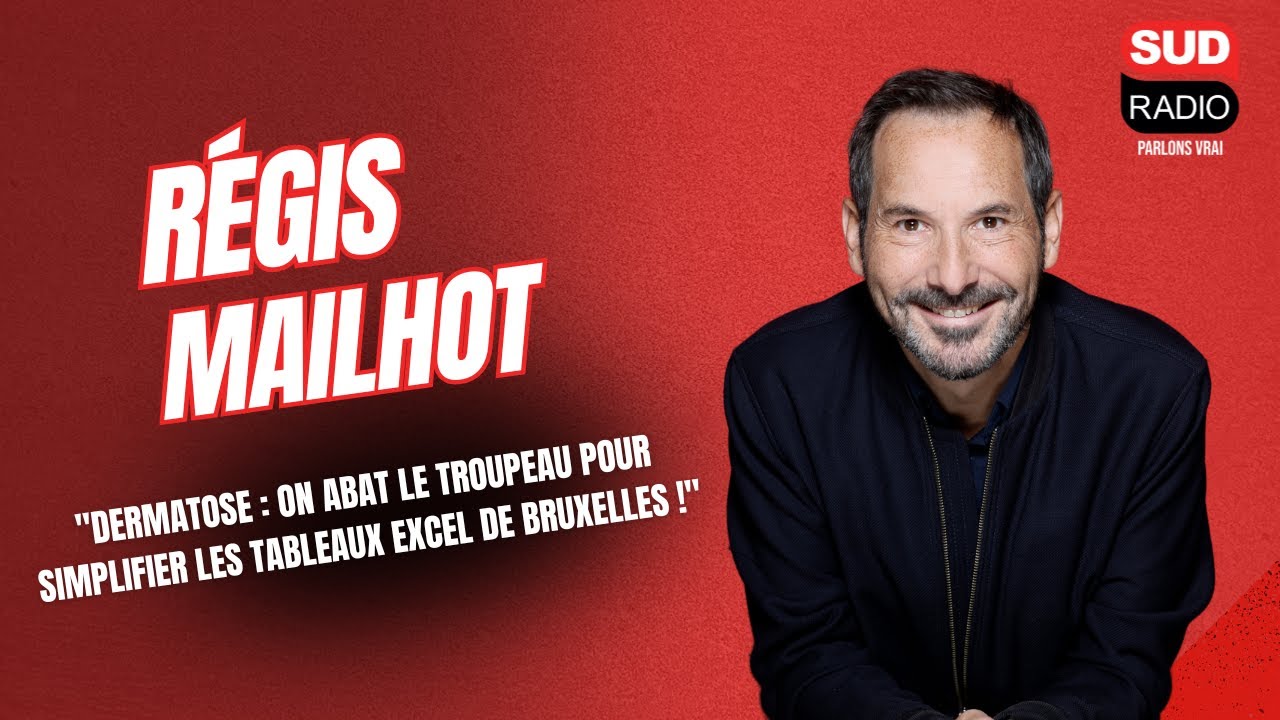 Régis Mailhot - "Dermatose : on abat le troupeau pour simplifier les tableaux Excel de Bruxelles !"