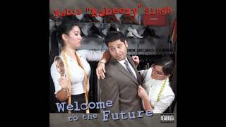 Welcome to the Future Audiobook by Kabir 'Kabeezy' Singh