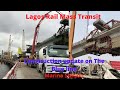 Lagos rail mass transit (Blue line Project) Construction Update || National Theatre - Marina Section