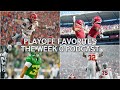 🏈 PLAYOFF FAVORITES || The Week 0 Podcast