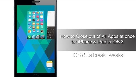 How to close all apps at once on your iPhone or iPad in iOS 8 - iPhone Hacks