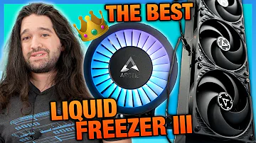 The New Best: Arctic Liquid Freezer III 360 & 280 CPU Cooler Review & Benchmarks