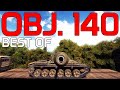 Obj. 140 - Best Of | World of Tanks