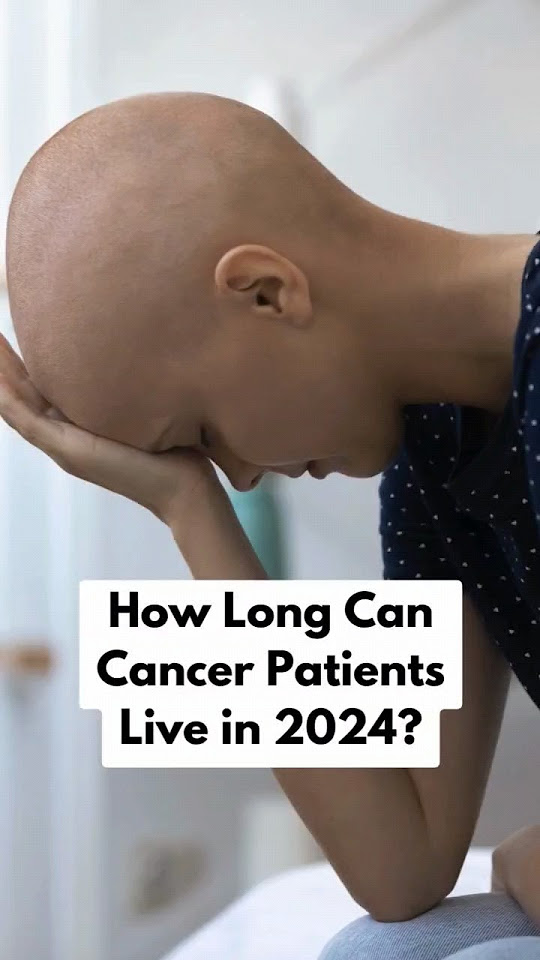 how-long-can-cancer-patient-survive-in-2024-youtube