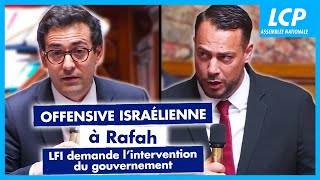 Offensive israélienne à Rafah : LFI demande l'intervention du gouvernement - 07/05/2024