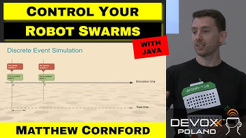 Orchestrating Robot Swarms with Java – Matthew Cornford
