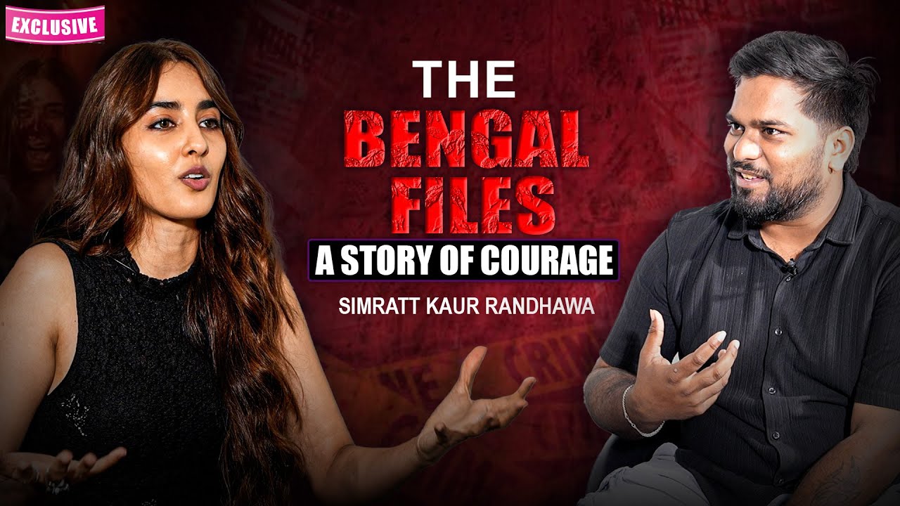 The Bengal Files | A Propaganda Or A Film Ft Simratt Kaur Randhawa