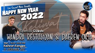 Cafe Keliwat Kangen | Live Concert Accoustic HAPPY NEW YEAR 2022