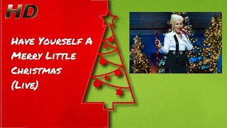 Christina Aguilera - Have Yourself A Merry Little Christmas (Live) [HD Remastered]