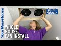 Whole House (Tamarack Bomber Fan) - Do It Yourself