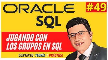 Aprende YA!! Ejercicios con Grupos para SQL GROUP BY Oracle Español Versiones 12c, 19c, 20c 21c