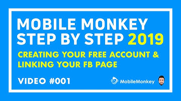 Video 1: How to Create Your Free Mobile Monkey Account in 2019