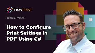 How to Configure Print Settings in PDF Using C# | IronPrint