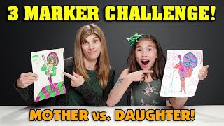 3 MARKER CHALLENGE!!! Mother VS. Daughter Edition! Disney Characters!