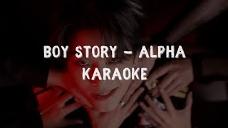 BOY STORY - ALPHA (KARAOKE VERSION)