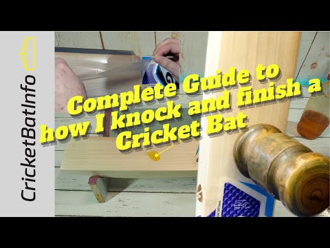 How to knock a cricket bat? Complete Guide to my process.