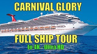 Carnival Glory ~ Complete Ship Tour in 4K ~ Carnival Cruise Lines