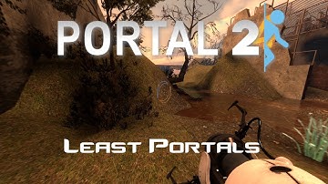 Portal 2: Custom Maps - Least Portals #3