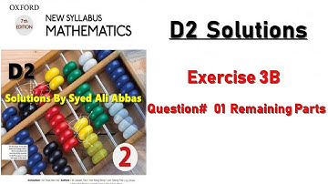 Exercise 3B Question no 1 complete Oxford New Syllabus Mathematics ||Chapter 3|| D2 Math Solutions.