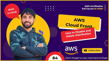 AWS Tutorials - 84 - How to Disable CloudFront Distribution / How to Delete CloudFront Distribution