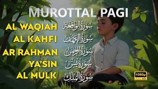 Murottal Pembuka Rezeki  Surah Al Waqiah Al Kahfi Yasin Ar Rahman Al Mulk  By Alaa Aqel