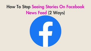 How To Stop Seeing Stories On Facebook News Feed (2 Ways)