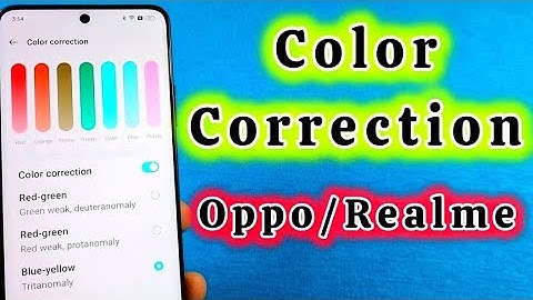 How to turn on or off color correction for Oppo realme phone