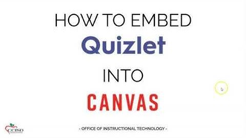 How To Embed Quizlet Into Canvas